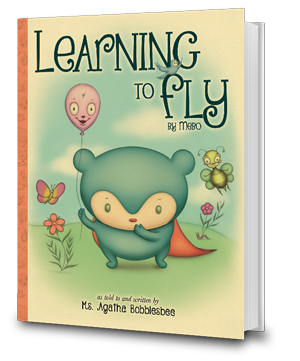 Learning To Fly - An Endearing Read-To-Me Children’s Book